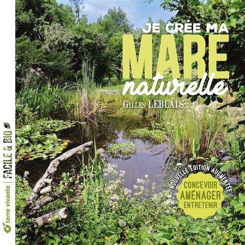 Je crée ma mare naturelle